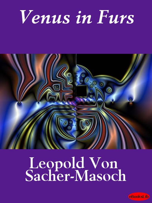 Title details for Venus in Furs by Leopold Von Sacher-Masoch - Available